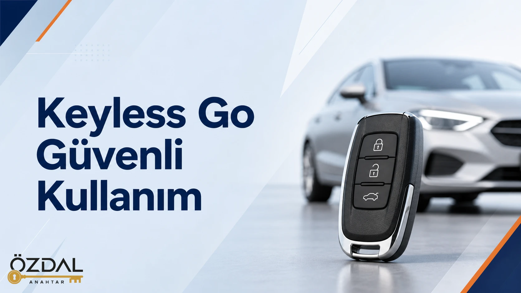 Keyless Go Güvenli Kullanım - Ortaca Çilingir